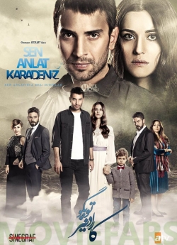 Watch Sen Anlat Karadeniz Movies Online Free