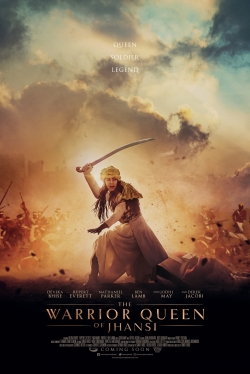 Watch The Warrior Queen of Jhansi Movies Online Free