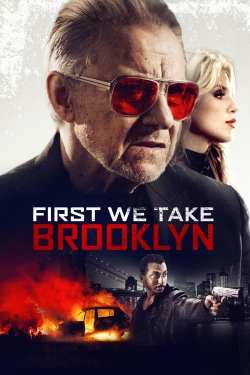 Watch First We Take Brooklyn Movies Online Free