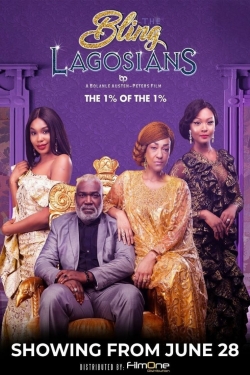 Watch The Bling Lagosians Movies Online Free