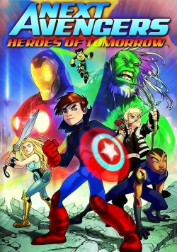 Watch Next Avengers: Heroes of Tomorrow Movies Online Free