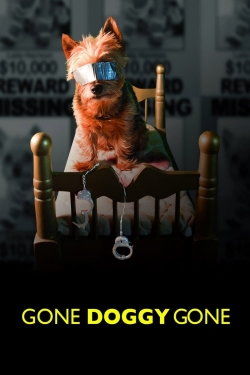 Watch Gone Doggy Gone Movies Online Free