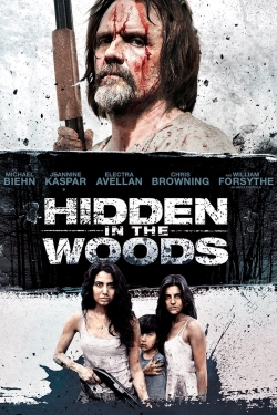 Watch Hidden in the Woods Movies Online Free