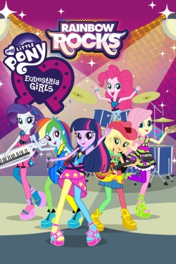 Watch My Little Pony: Equestria Girls - Rainbow Rocks Movies Online Free