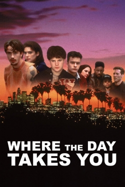 Watch Where the Day Takes You Movies Online Free