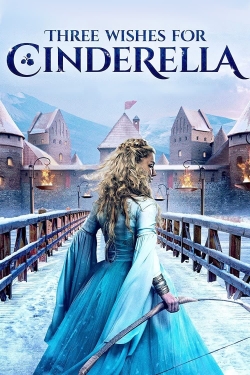 Watch Three Wishes for Cinderella Movies Online Free