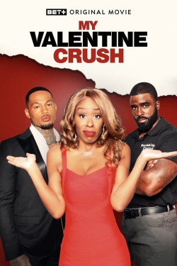 Watch My Valentine Crush Movies Online Free