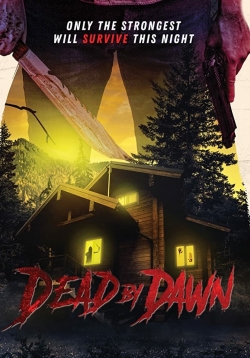 Watch Dead by Dawn Movies Online Free