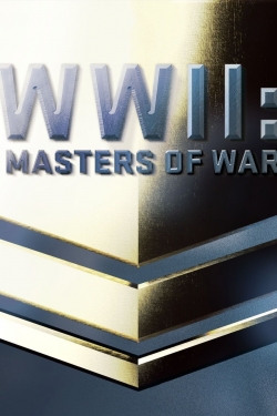 Watch WWII: Masters of War Movies Online Free