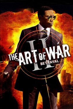 Watch The Art of War II: Betrayal Movies Online Free