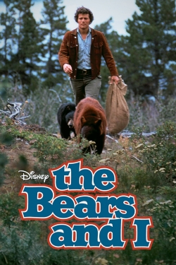 Watch The Bears and I Movies Online Free