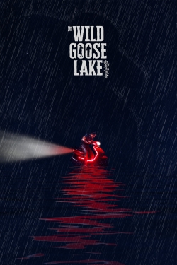 Watch The Wild Goose Lake Movies Online Free