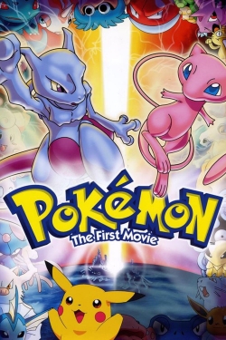 Watch Pokémon: The First Movie - Mewtwo Strikes Back Movies Online Free