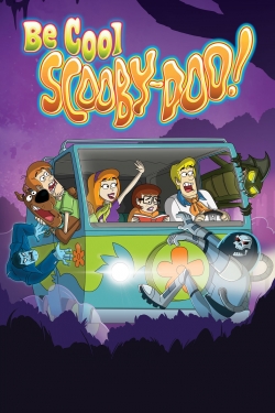 Watch Be Cool, Scooby-Doo! Movies Online Free