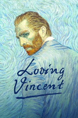 Watch Loving Vincent Movies Online Free