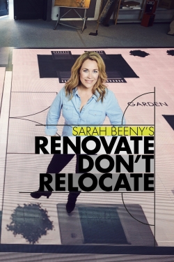 Watch Sarah Beeny's Renovate Don't Relocate Movies Online Free