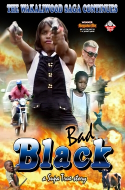 Watch Bad Black Movies Online Free