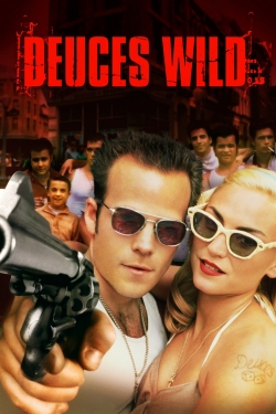 Watch Deuces Wild Movies Online Free