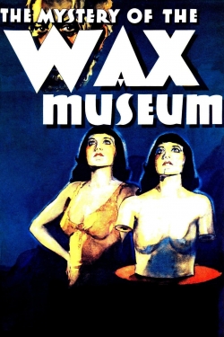 Watch Mystery of the Wax Museum Movies Online Free