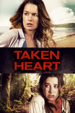 Watch Taken Heart Movies Online Free