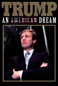 Watch Trump: An American Dream Movies Online Free