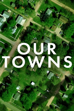 Watch Our Towns Movies Online Free