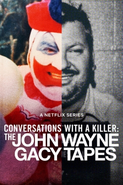 Watch Conversations with a Killer: The John Wayne Gacy Tapes Movies Online Free