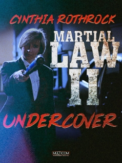 Watch Martial Law II: Undercover Movies Online Free