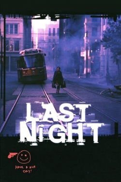 Watch Last Night Movies Online Free