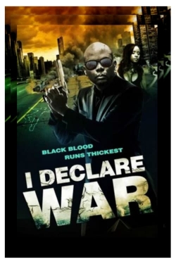 Watch I Declare War Movies Online Free