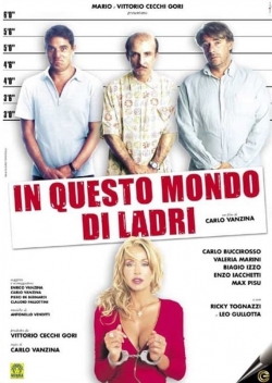 Watch In questo mondo di ladri Movies Online Free