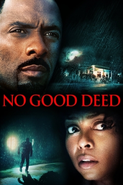 Watch No Good Deed Movies Online Free