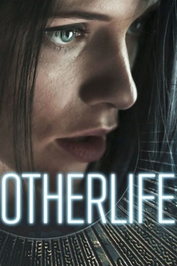 Watch OtherLife Movies Online Free