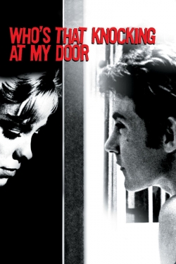 Watch Who's That Knocking at My Door Movies Online Free