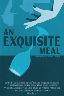 Watch An Exquisite Meal Movies Online Free