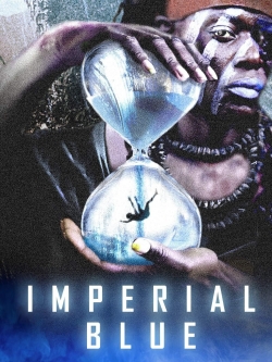 Watch Imperial Blue Movies Online Free