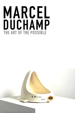 Watch Marcel Duchamp: The Art of the Possible Movies Online Free