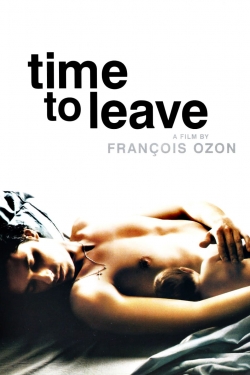 Watch Time to Leave Movies Online Free