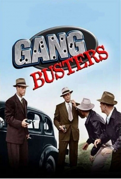 Watch Gang Busters Movies Online Free