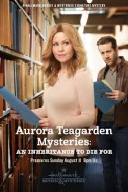 Watch Aurora Teagarden Mysteries: An Inheritance to Die For Movies Online Free