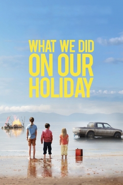 Watch What We Did on Our Holiday Movies Online Free