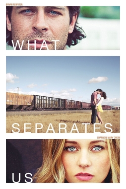 Watch What Separates Us Movies Online Free