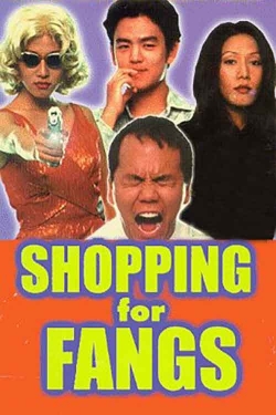 Watch Shopping for Fangs Movies Online Free