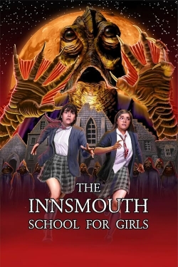 Watch The Innsmouth School for Girls Movies Online Free