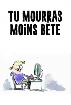 Watch Tu mourras moins bête Movies Online Free