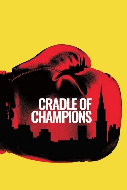 Watch Cradle of Champions Movies Online Free