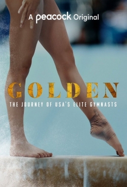 Watch Golden: The Journey of USA's Elite Gymnasts Movies Online Free