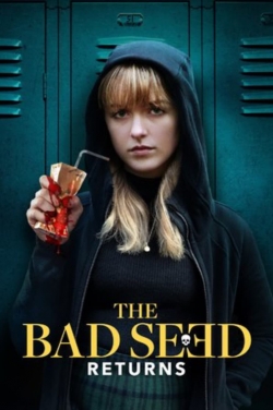 Watch The Bad Seed Returns Movies Online Free