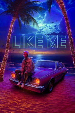 Watch Like Me Movies Online Free