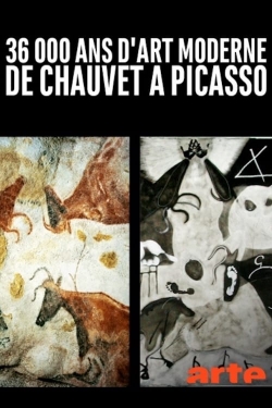 Watch 36 000 Ans D'art Moderne, De Chauvet à Picasso Movies Online Free